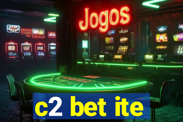 c2 bet ite