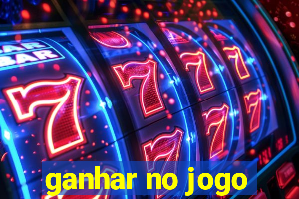 ganhar no jogo