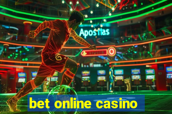 bet online casino