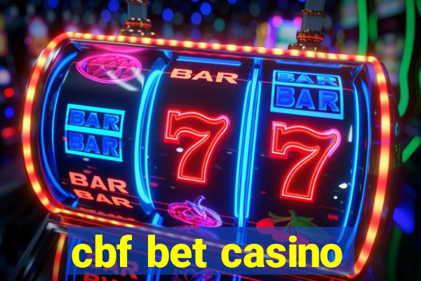 cbf bet casino