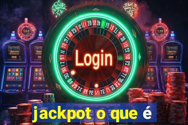 jackpot o que é