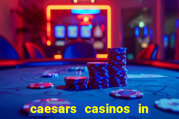 caesars casinos in las vegas