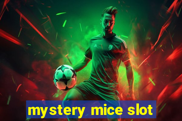 mystery mice slot