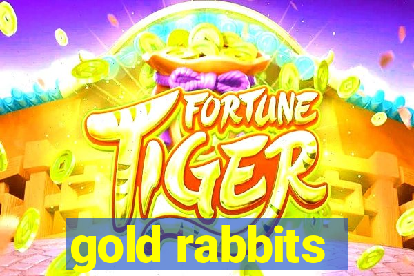 gold rabbits