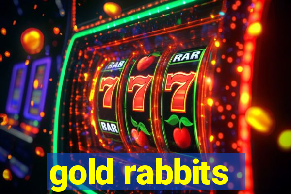 gold rabbits