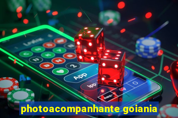 photoacompanhante goiania