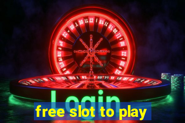 free slot to play