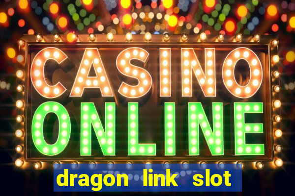 dragon link slot machine free