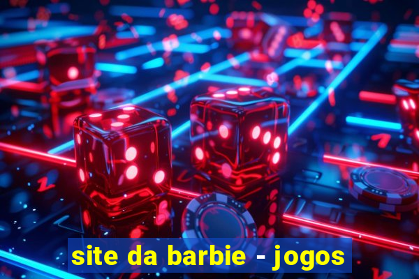 site da barbie - jogos