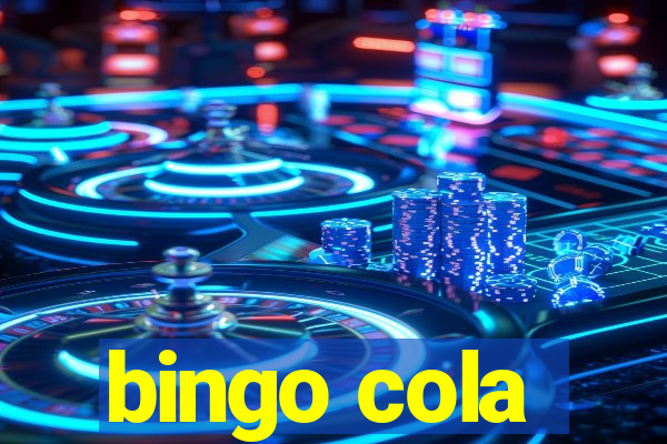 bingo cola