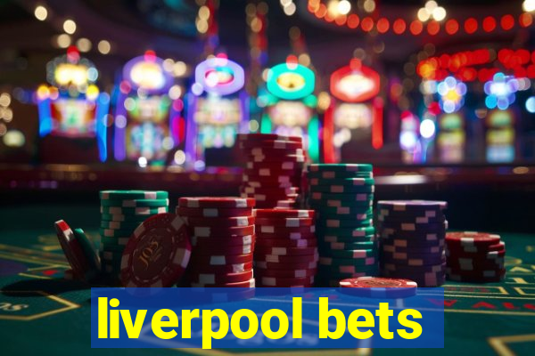 liverpool bets