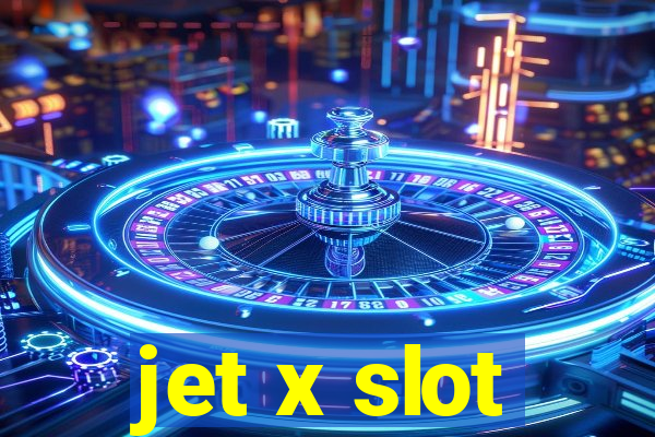 jet x slot