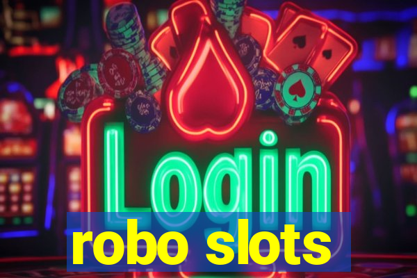 robo slots