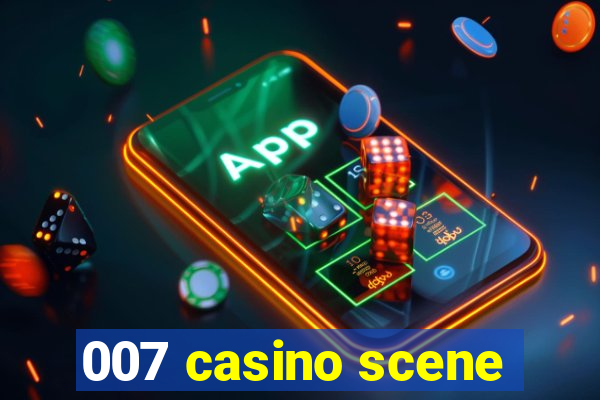 007 casino scene