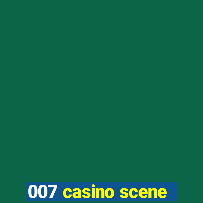 007 casino scene