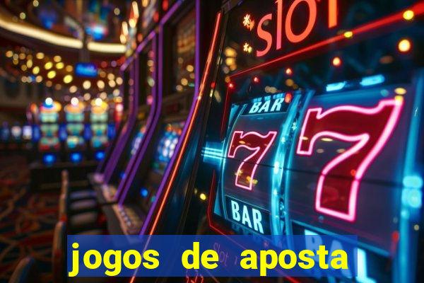 jogos de aposta pela internet