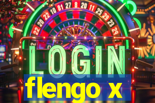 flengo x