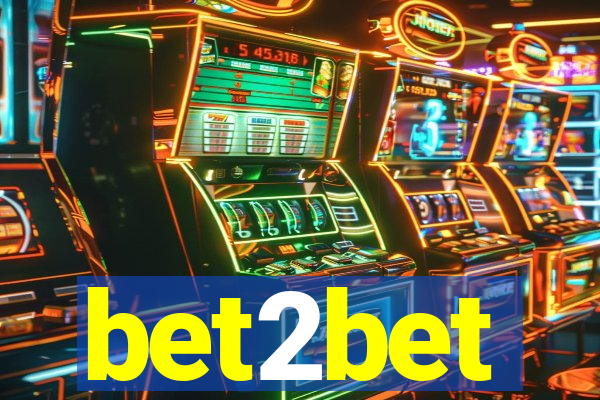 bet2bet