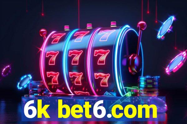 6k bet6.com