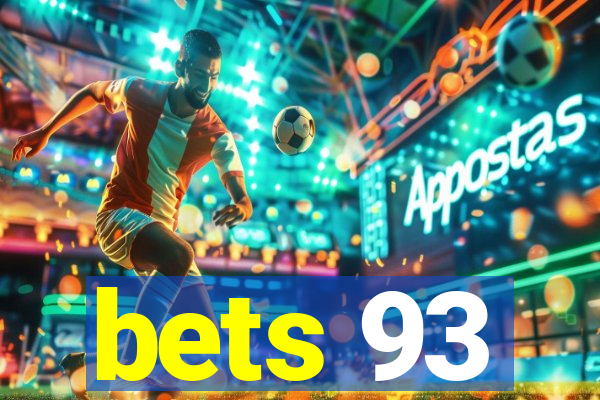 bets 93