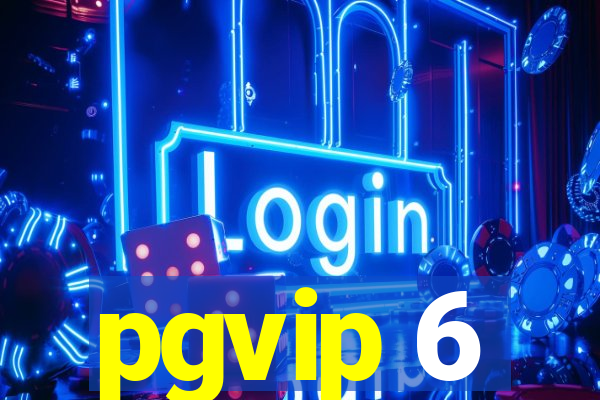 pgvip 6