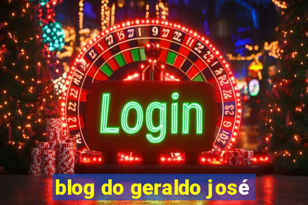 blog do geraldo josé