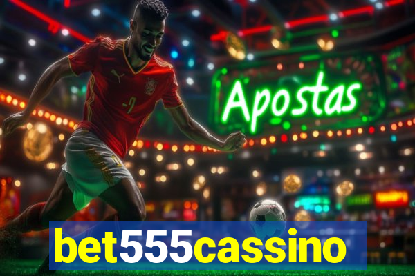 bet555cassino