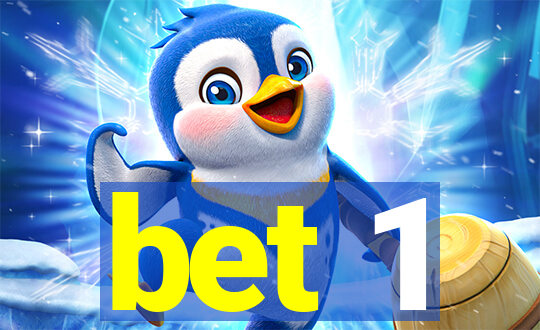 bet 1