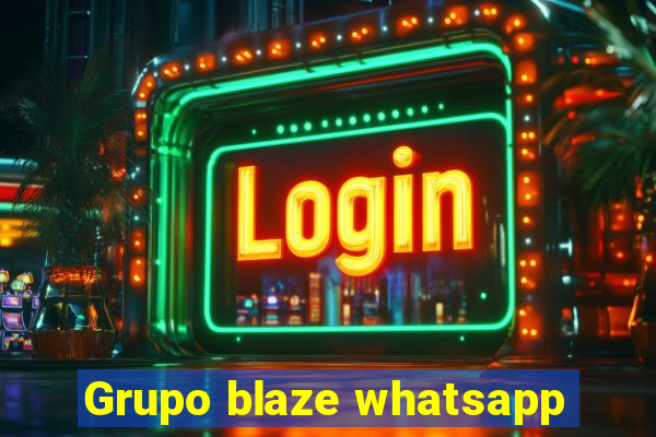 Grupo blaze whatsapp