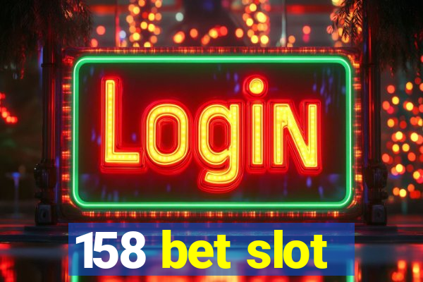 158 bet slot