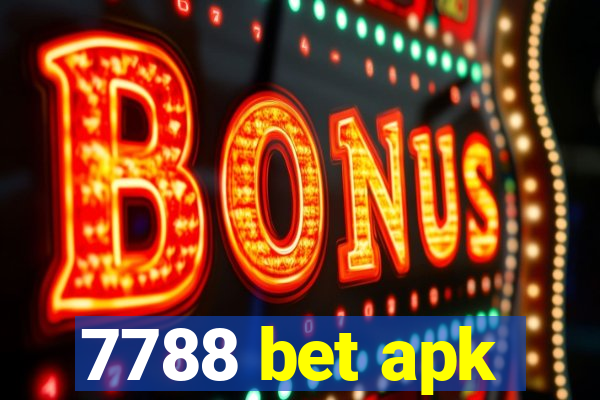 7788 bet apk