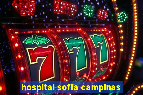 hospital sofia campinas