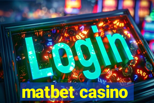 matbet casino