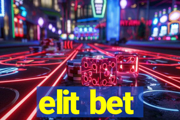 elit bet