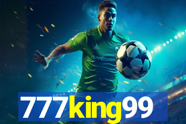 777king99