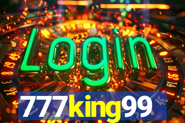 777king99