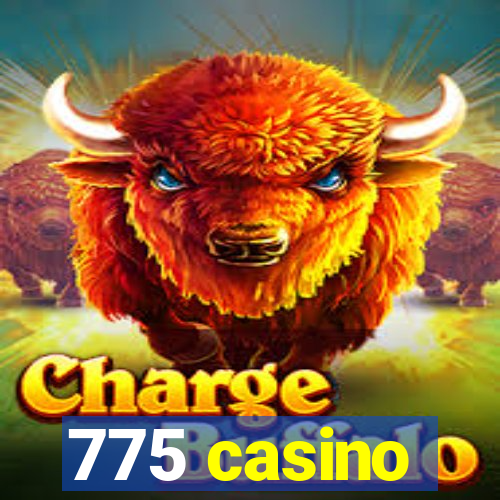 775 casino