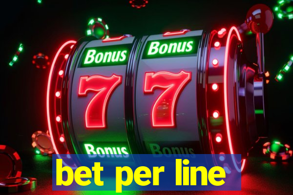 bet per line