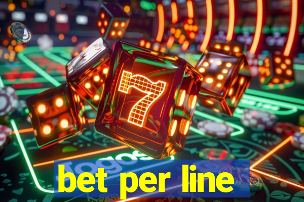 bet per line