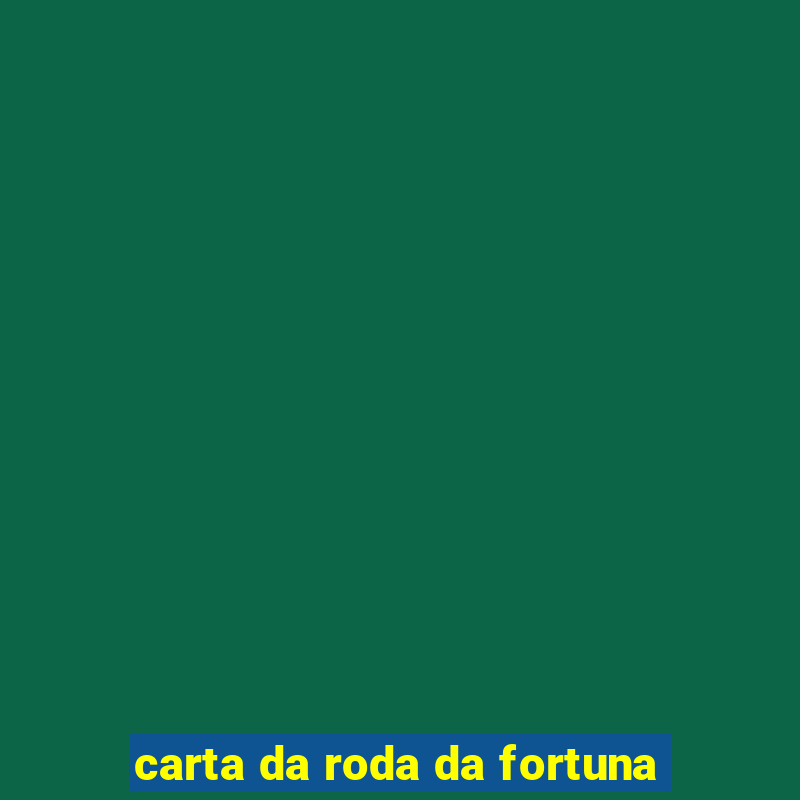 carta da roda da fortuna