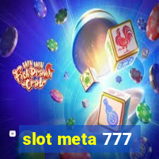 slot meta 777