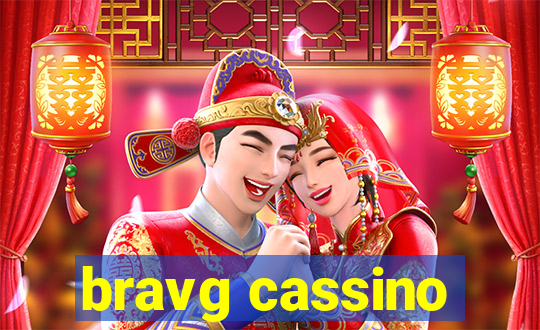 bravg cassino