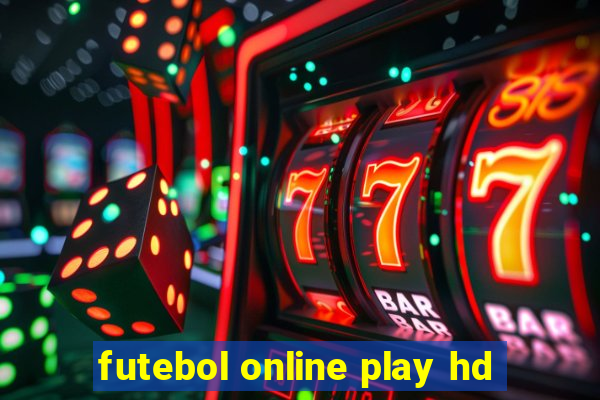 futebol online play hd