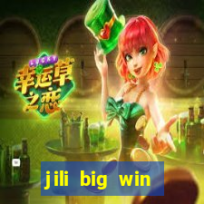 jili big win casino slots