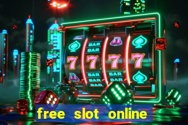 free slot online slot games