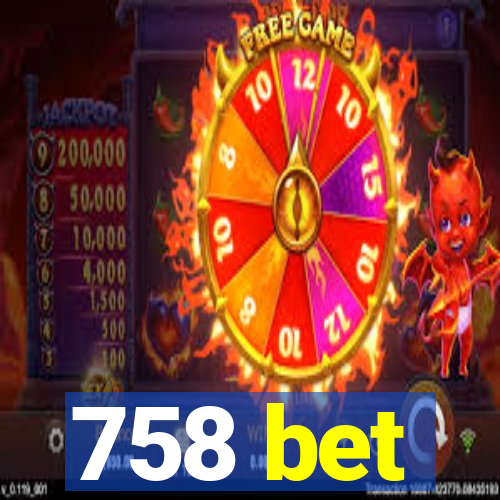 758 bet