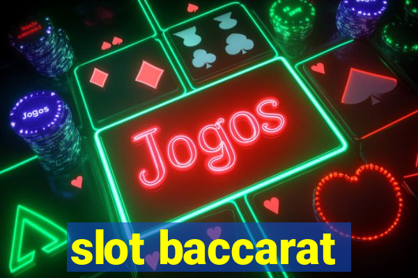 slot baccarat