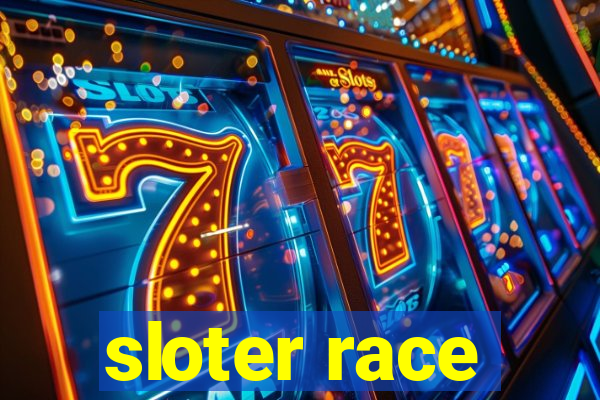 sloter race