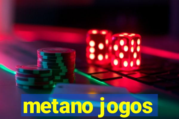 metano jogos