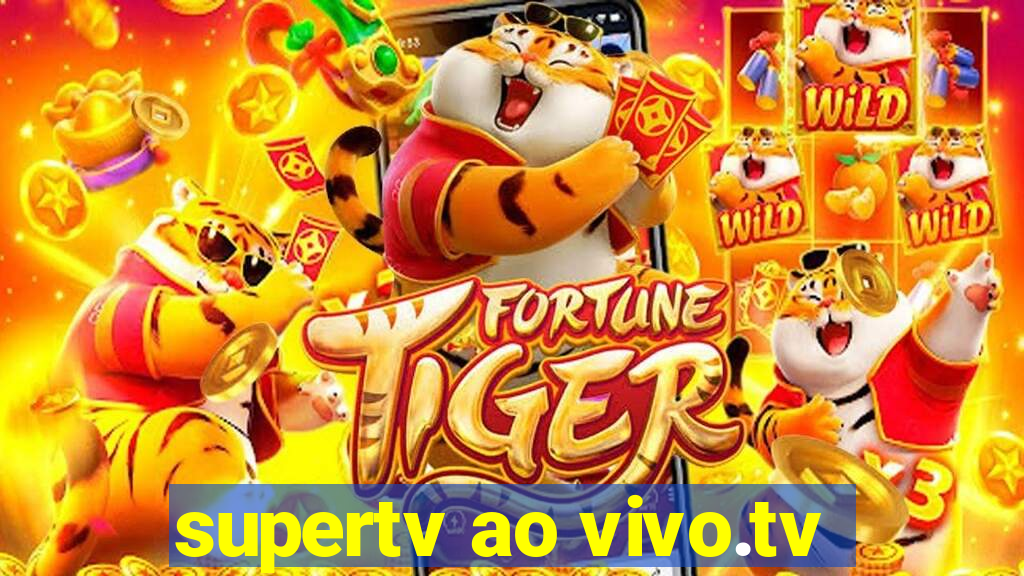 supertv ao vivo.tv